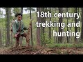 18th century trekking and hunting