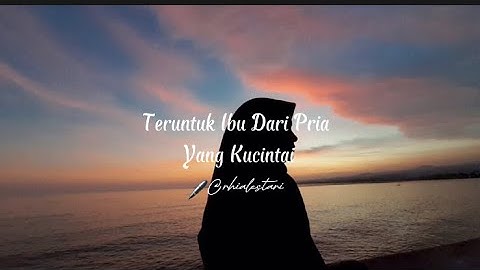 Musikalisasi Indah : Teruntuk Ibu Dari Pria Yang Kucintai (Rhia Lestari) || Nur Indah Amir
