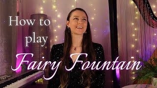 How to play Fairy Fountain on a real harp!