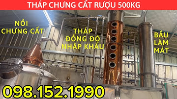 Tháp Chưng Cất Rượu Đa Tầng Giá Cực Rẻ | Đồng Đỏ Nhập Khẩu. Liên hệ 0981521990