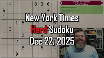 NYT Hard Sudoku Walkthrough | Dec 22, 2025
