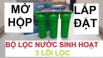 Mở hộp và Lắp đặt tại nhà BỘ LỌC NƯỚC SINH HOẠT 3 LÕI hiệu Pucomtech / Review Indoor water purifier