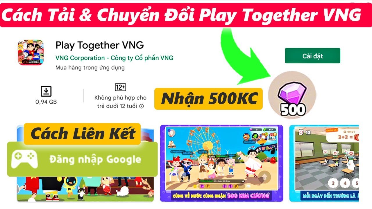 CÁCH TẢI & CHUYỂN ĐỔI PLAY TOGHETHER VNG NHẬN 500KC | HƯỚNG DẪN LIÊN KẾT GOOGLE