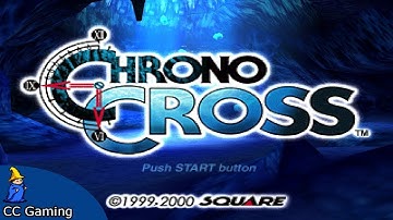 Chrono Cross Episode #16 [PS3 Blind Playthrough]