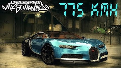 NFS Most Wanted   Bugatti Chiron 775km h720P HD