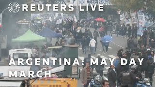 LIVE: May Day march in Argentina