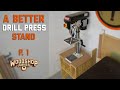 Building A Better Drill Press Stand - P1