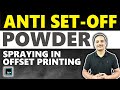 Anti setoff powder spraying in offset printing  printing technology  printing guruji