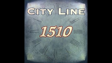 City Line: "1510" (Official Music Video)