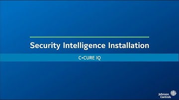 Security Intelligence Installation C•CURE IQ