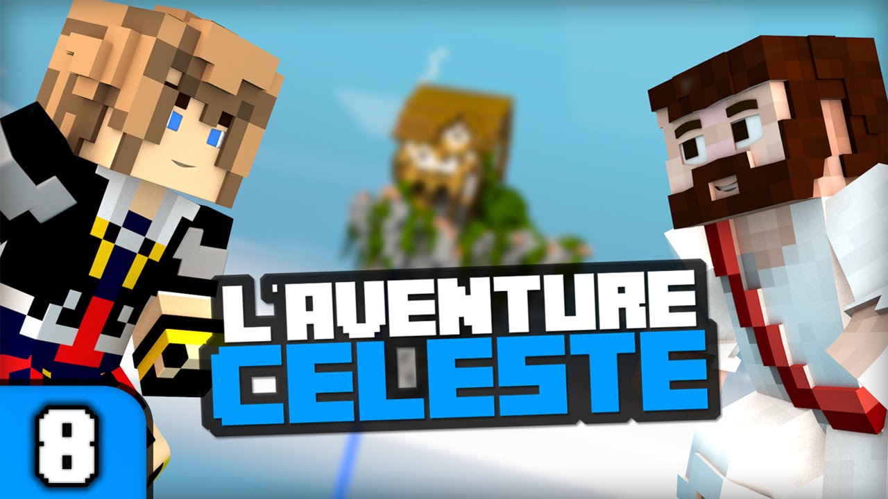 L'aventure Céleste 2 | Minecraft - Episode 8 - YouTube