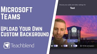 Microsoft Teams  - Upload / Add Your Own image as a Custom Background, for Video Calls & Meetings screenshot 3