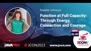 Function at Full Capacity: Through Energy, Connection and Courage | Natalie Johnson (EN)