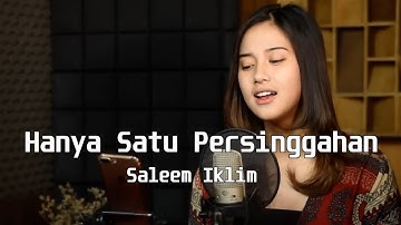 Hanya Satu Persinggahan (SALEEM IKLIM) - Syiffa Syahla Cover Bening Musik
