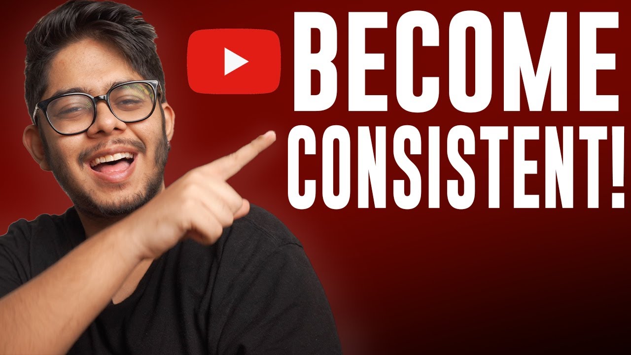 SECRET TRICK TO YOUTUBE CONSISTENCY! | How To Be Consistent on YouTube ...