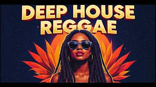  Deep House Reggae Mix 2026  Nonstop Tropical U0026 Bass Boosted Vibes 