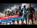 3 Titles to Watch If You Love ‘The Boys’ Binge Guide