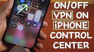 How to Turn ON or OFF VPN on iPhone Control Center