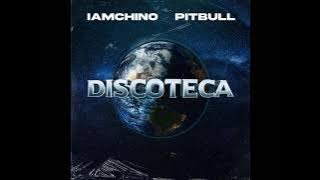 IAmChino - Discoteca ft. Pitbull (Official Audio) [EXPLICIT]