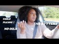 CAR CHAT/RANT: No Oil NOR No Butter Should EVER Touch Your Natural Hair 🙄 | ALOVE4ME