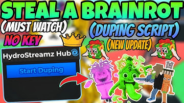 *NEW* 🔥 Steal A Brainrot Dupe Script | Work In Any pet | Unlimited you can dupe | New Update+KEYLESS