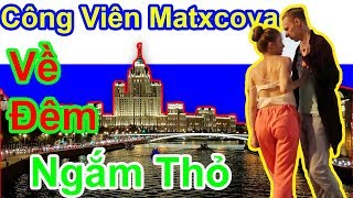  Dt Vlog Matxcova Về Đêm Thế Nào Ngắm Thỏ Nga Cuộc Sống Nga