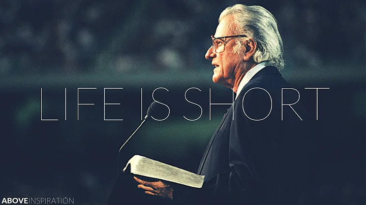 LIFE IS SHORT | Live Every Day for God - Billy Graham Inspirational & Motivational Video - DayDayNews