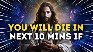 GOD SAYS; BE ALERT! YOU WILL DIE IN NEXT 10 MINUTES IF YOU SKIP   gods message #jesusmessage #god
