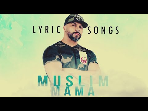 Mama Layricsongs Muslim كلمات مسلم ـ ماما
