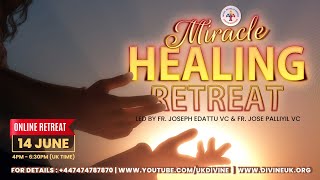 (LIVE) Miracle Healing Retreat (14 June 2023) Divine UK