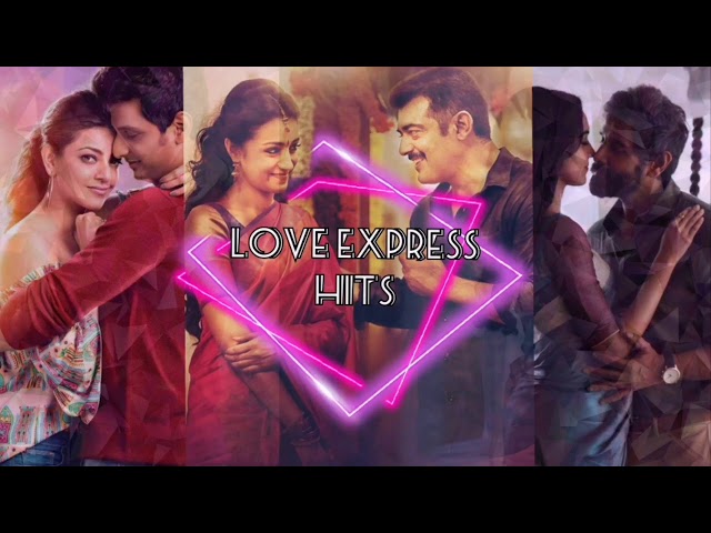 Love Express Songs || Non Stop Tamil Hits || Jukebox Vol-3 class=