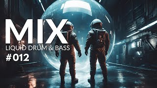 Liquid Drum and Bass Mix #012