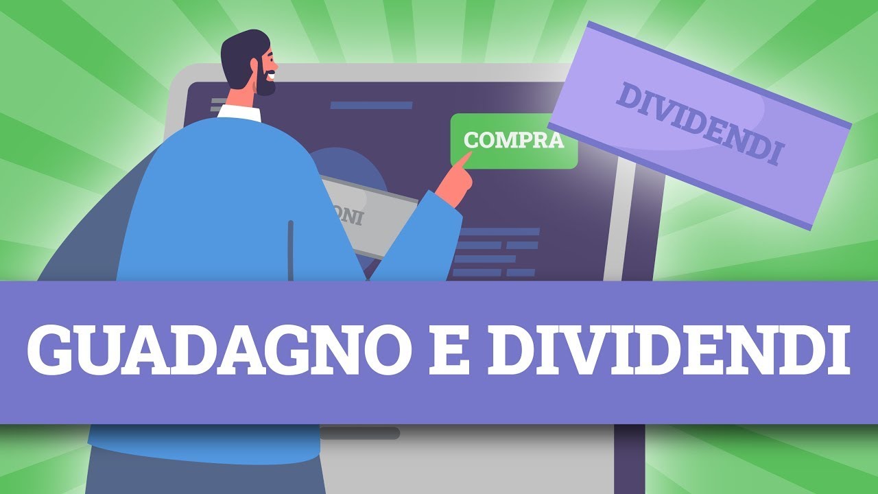 COME funzionano i DIVIDENDI