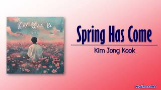 Kim Jong Kook - Spring Has Come (봄이 왔나 봐) (Prod. by Yang Da Il) [Rom|Eng Lyric]