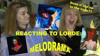 LORDE - MELODRAMA (ALBUM REACTION)