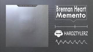 Brennan Heart - Memento