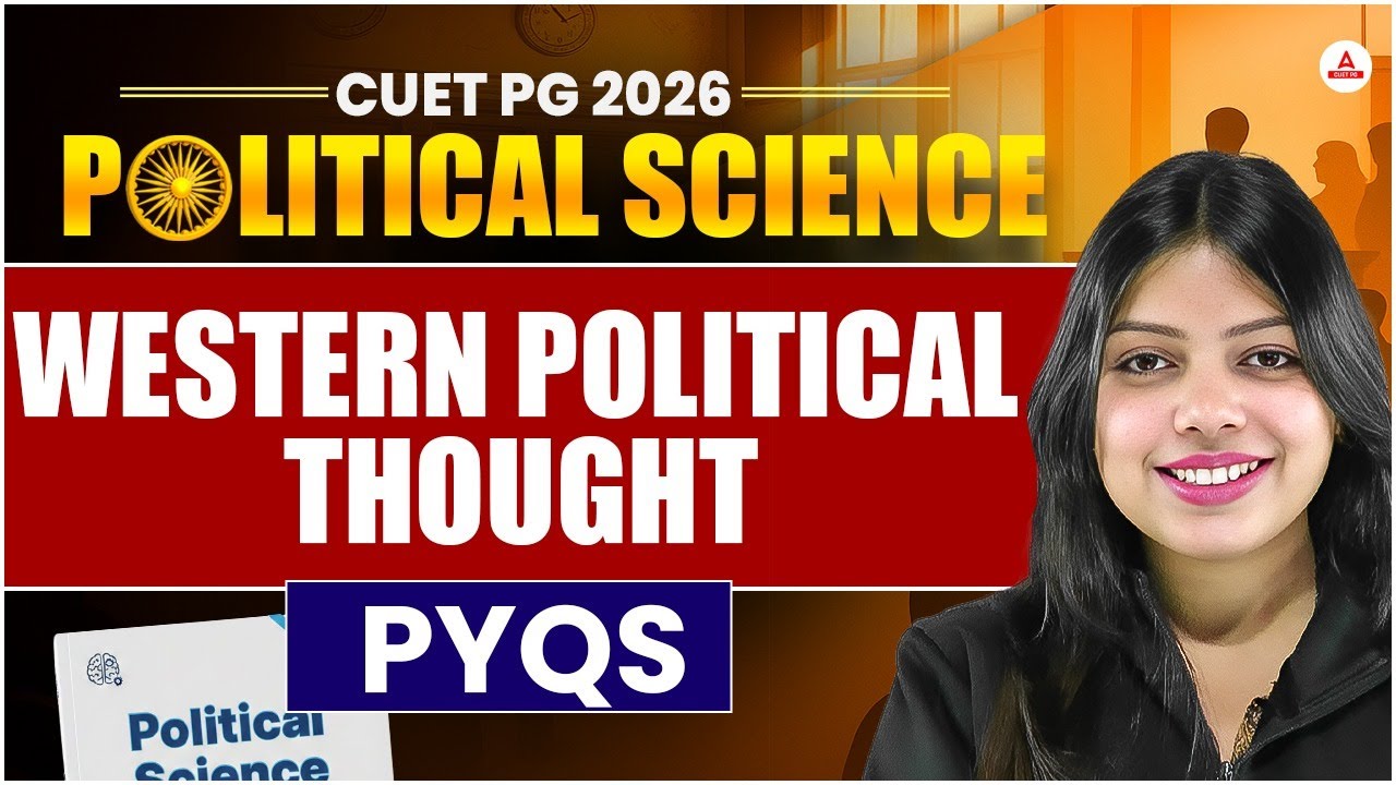 CUET PG Political Science 2026 | Western Political Thought | PYQs