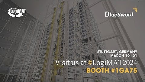 Experience the Automation Solutions at LogiMAT 2024 - BlueSword