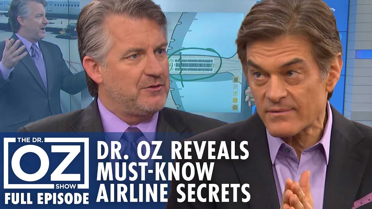 Dr. Oz Reveals Airline Secrets You Need to Know Dr. Oz S7 Ep 102