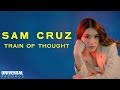 Sam Cruz drops debut single ‘Train Of Thought’
