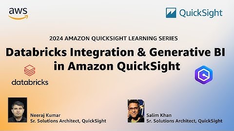 Databricks Integration and Generative BI with Amazon Q in QuickSight