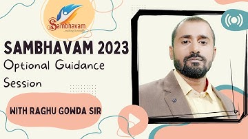 How To Choose Optional For UPSC CSE By Raghu Gowda sir - Sambhavam 2023