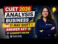 CUET 2026 Analysis | Bussines | 11 May Shift 1 Answer Key By Sanskriti Ma’am | Rank Edge #cuet2026
