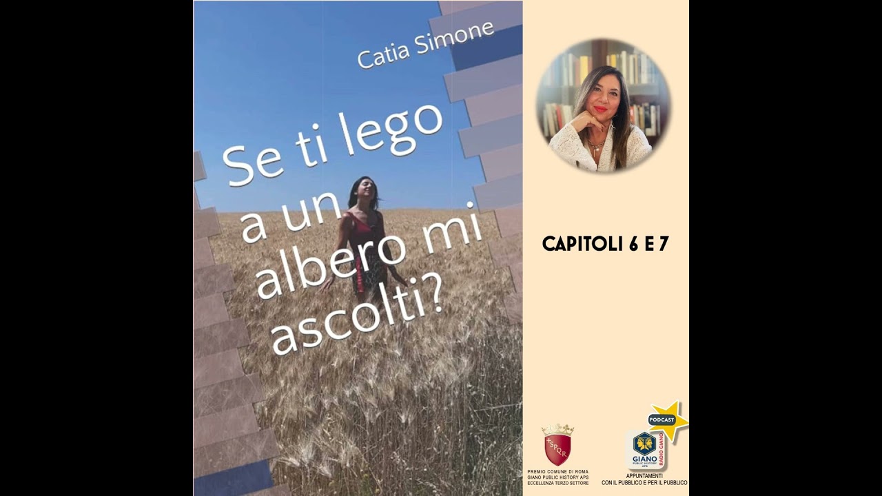 SE TI LEGO AD UN ALBERO MI ASCOLTI? Capitoli 6 e 7
