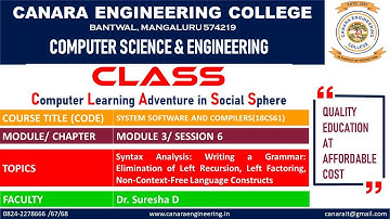 VTU SS & CD (18CS61) Syntax Analysis: Elimination of Left Recursion, Left Factoring (M3 L6)