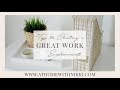 WORK TIPS | HOW TO CREATE A GREAT WORK ENVIRONMENT