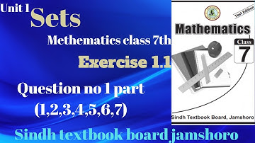 Unit 1 sets exercise 1.1 7th class maths Sindh textbook board jamshoro Question no 1