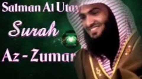 سورة الزمر كاملة لفضيلة الشيخ سلمان العتيبي