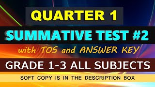 Q1 SUMMATIVE TEST NO. 2 - GRADE 1-3 - ALL SUBJECTS - WITH TOS AND ANSWER KEY