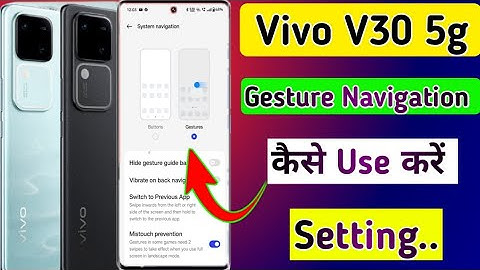 Vivo v30 5g me gesture navigation setting/how to full display button in vivo v30 5g me setting